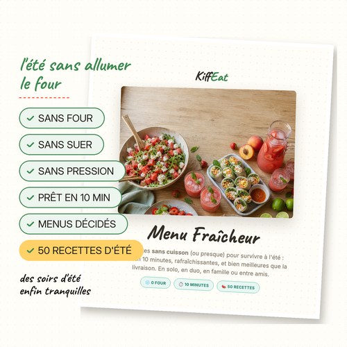 Menu Fraîcheur — 50 recettes sans four, sans suer : menus décidés, prêts en 10 minutes