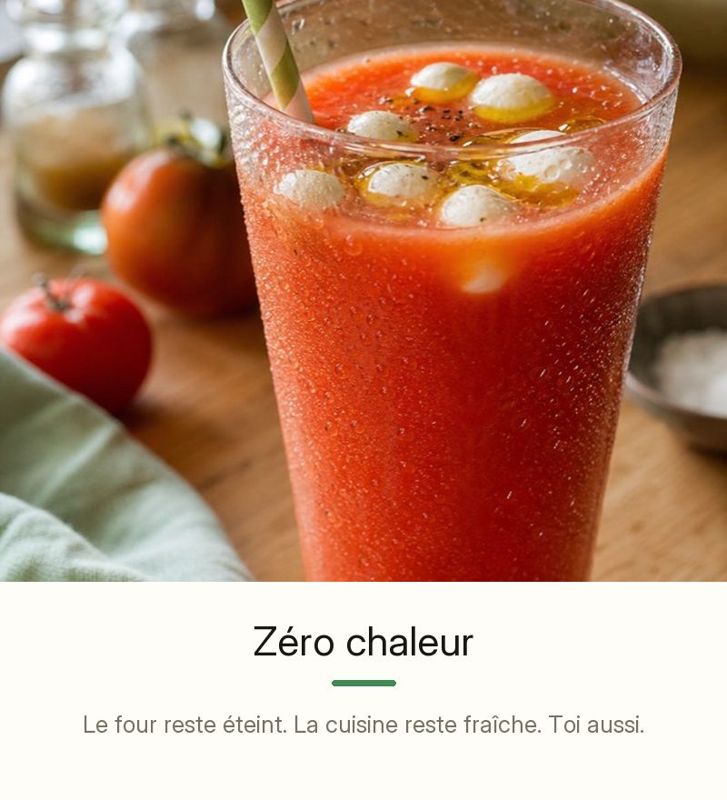 Zéro chaleur — le four reste éteint, la cuisine reste fraîche, toi aussi